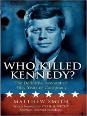 cover image of Who Killed Kennedy?